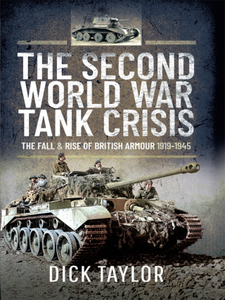 The Second World War Tank Crisis