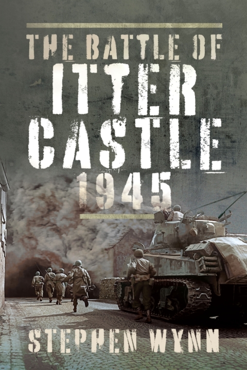 Cover image for book The Battle of Itter Castle, 1945