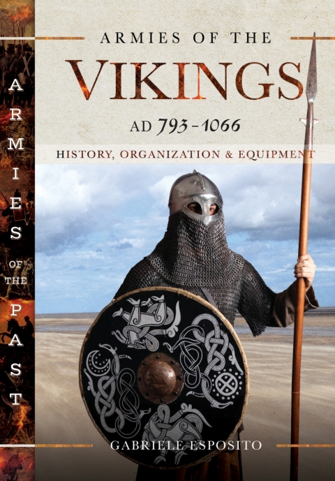 Cover image for book Armies of the Vikings, AD 793–1066