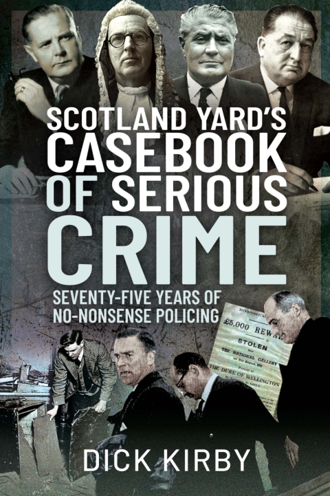 Cover image for book Scotland Yard's Casebook of Serious Crime