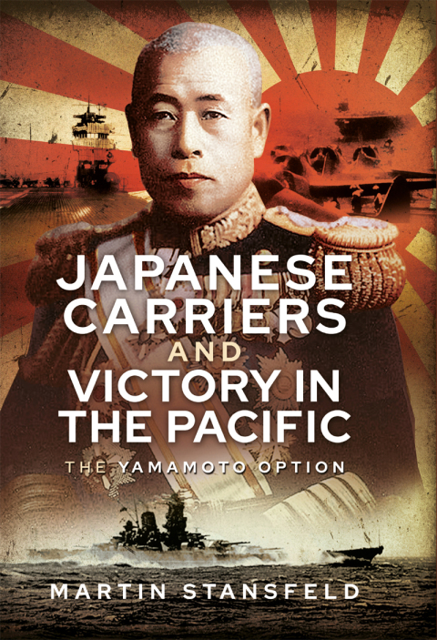 Cover image for book Japanese Carriers and Victory in the Pacific