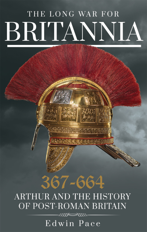 Cover image for book The Long War for Britannia 367–664