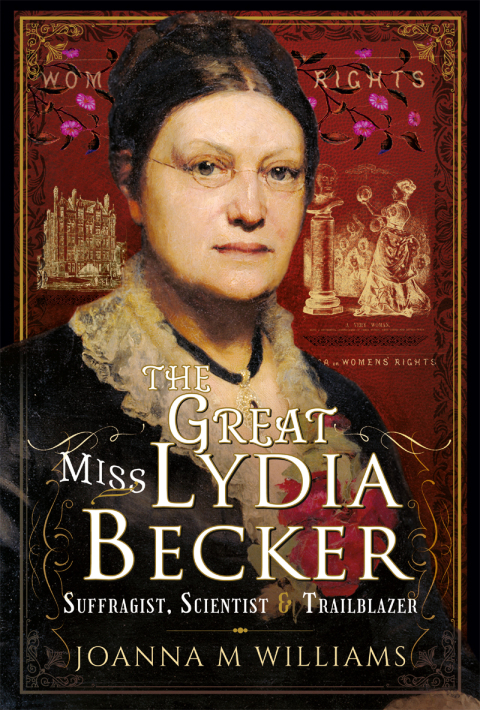 The Great Miss Lydia Becker 
