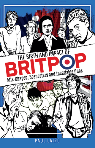 The Birth and Impact of Britpop