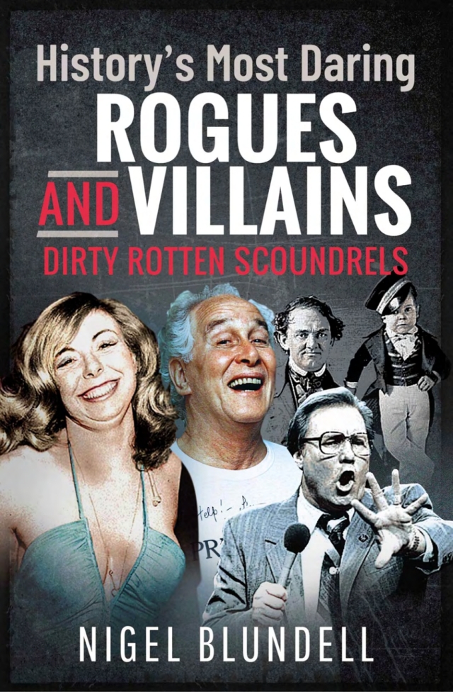 History's Most Daring Rogues and Villains