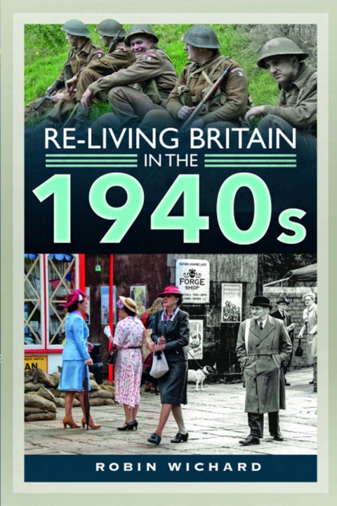 Cover image for book Re-living Britain in the 1940s