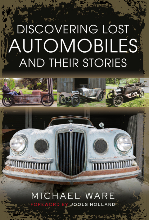 Cover image for book Discovering Lost Automobiles and their Stories