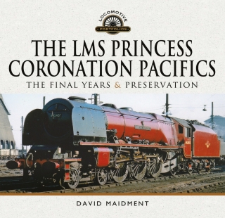 The LMS Princess Coronation Pacifics