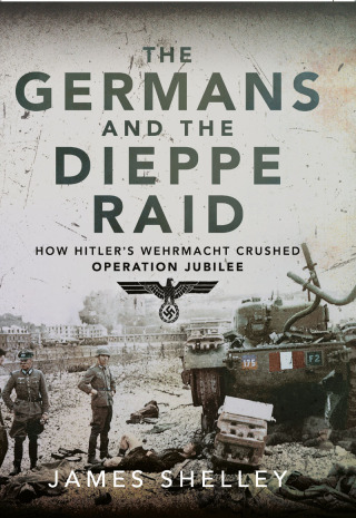 The Germans and the Dieppe Raid