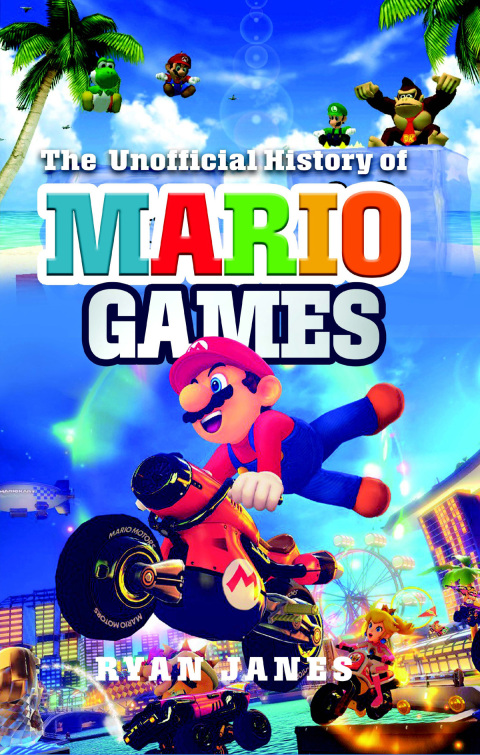 Cover image for book The Unofficial History of Mario Games