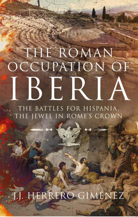 Cover image for book The Roman Occupation of Iberia