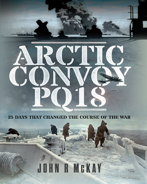 Arctic Convoy PQ18 