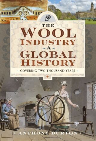The Wool Industry a Global History