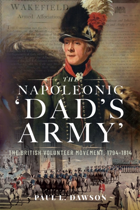 Cover image for book The Napoleonic 'Dad's Army'