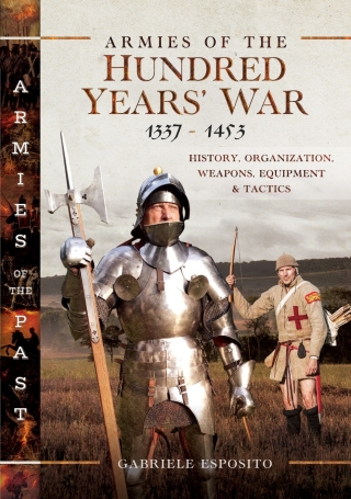 Armies of the Hundred Years' War 1337–1453