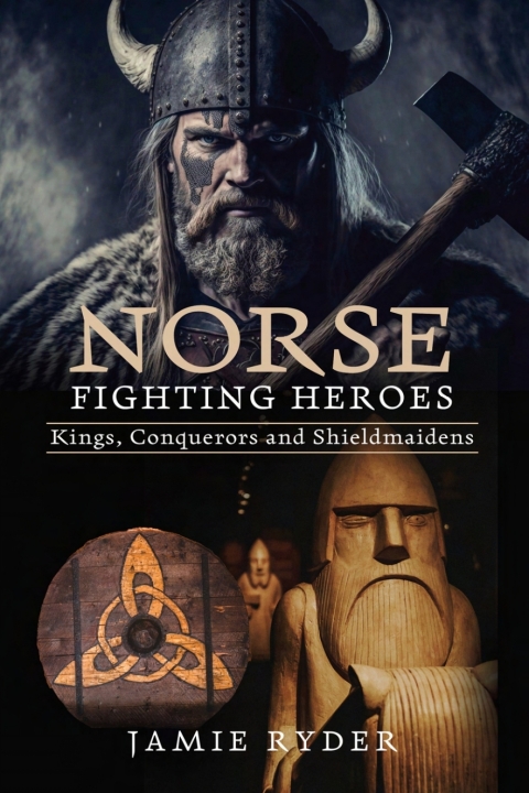 Cover image for book Norse Fighting Heroes