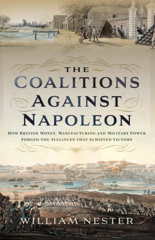 The Coalitions Against Napoleon