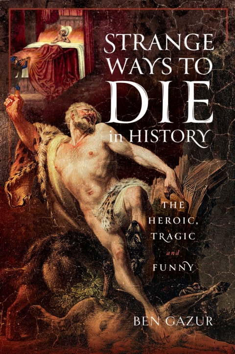 Cover image for book Strange Ways to Die in History