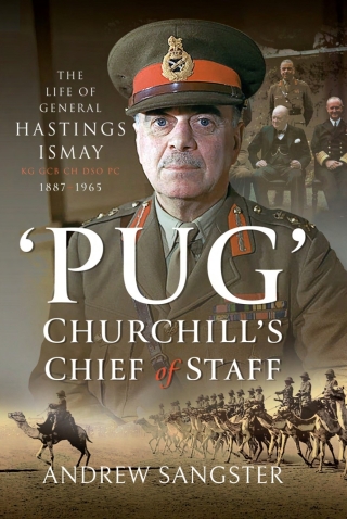 'Pug'–Churchill's Chief of Staff