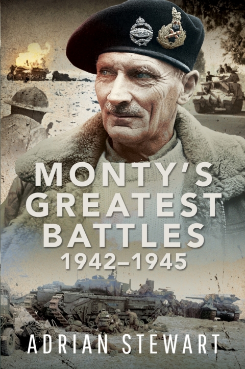Cover image for book Monty's Greatest Battles 1942–1945