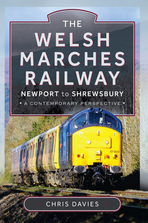 Cover image for book The Welsh Marches Railway