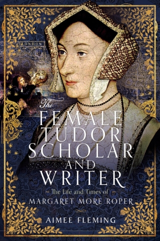 The Female Tudor Scholar and Writer