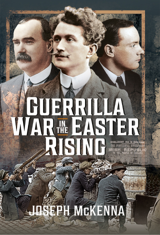 Guerrilla War in the Easter Rising