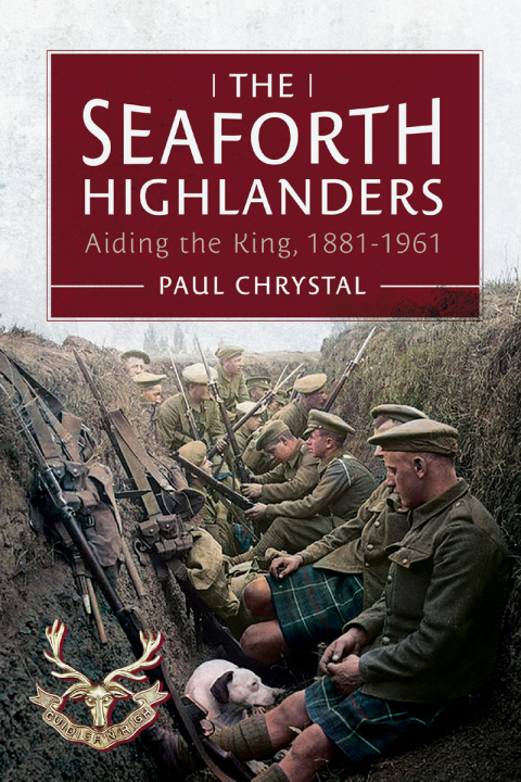 Cover image for book The Seaforth Highlanders