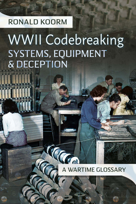 Cover image for book WW2 Codebreaking Systems, Equipment and Deception