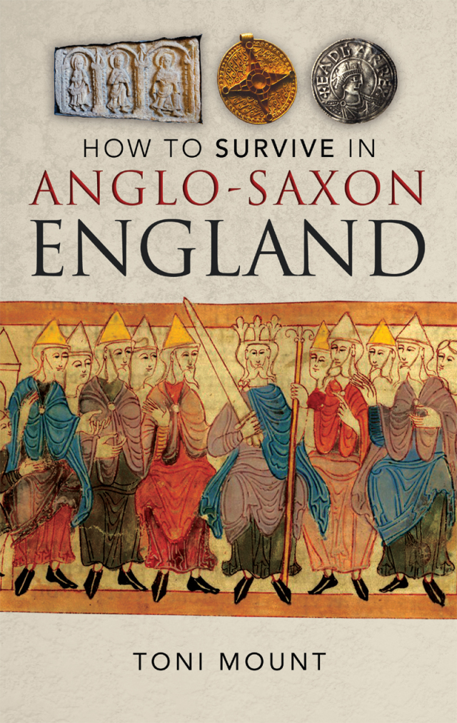 How to Survive in Anglo-Saxon England