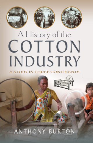 A History of the Cotton Industry
