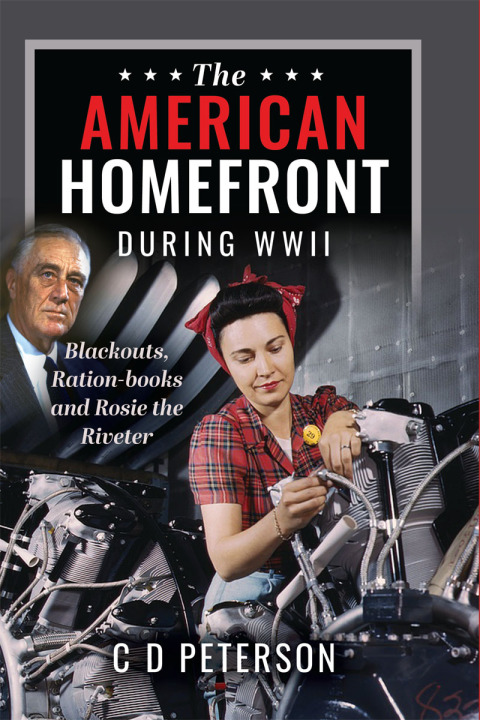The American Homefront During WWII 