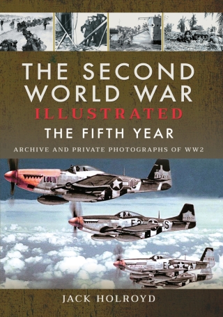 The Second World War Illustrated: The Fifth Year