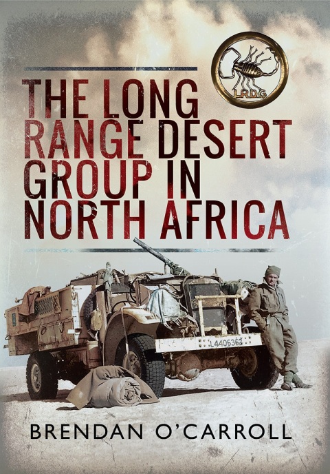Cover image for book The Long Range Desert Group in North Africa