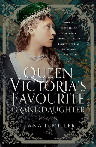 Queen Victoria's Favourite Granddaughter