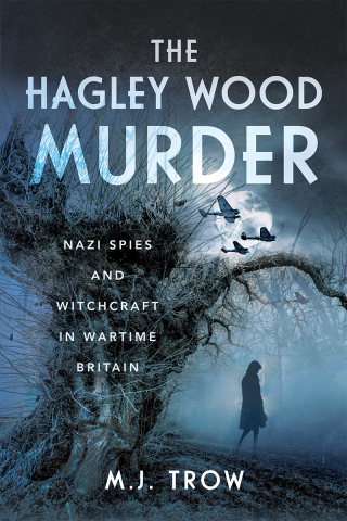 The Hagley Wood Murder