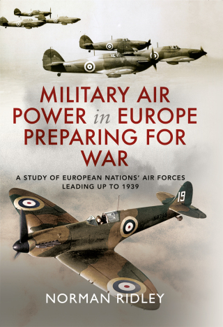 Military Air Power in Europe Preparing for War