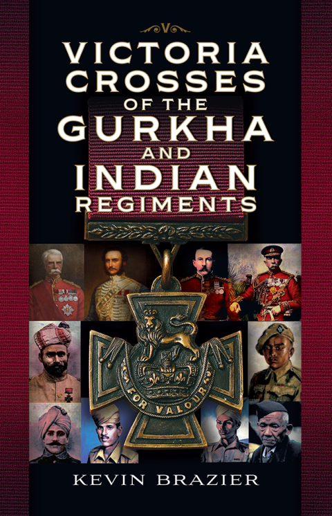 Cover image for book Victoria Crosses of the Gurkha and Indian Regiments