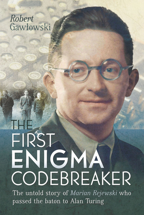 Cover image for book The First Enigma Codebreaker