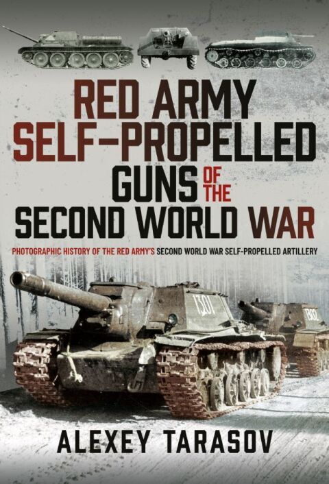 Cover image for book Red Army Self-Propelled Guns of the Second World War
