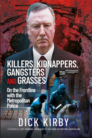 Killers, Kidnappers, Gangsters and Grasses