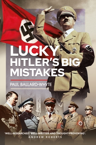 Lucky Hitler's Big Mistakes