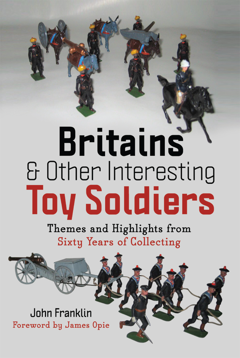 ISBN 9781399075374 product image for Britains and Other Interesting Toy Soldiers (eBook) | upcitemdb.com