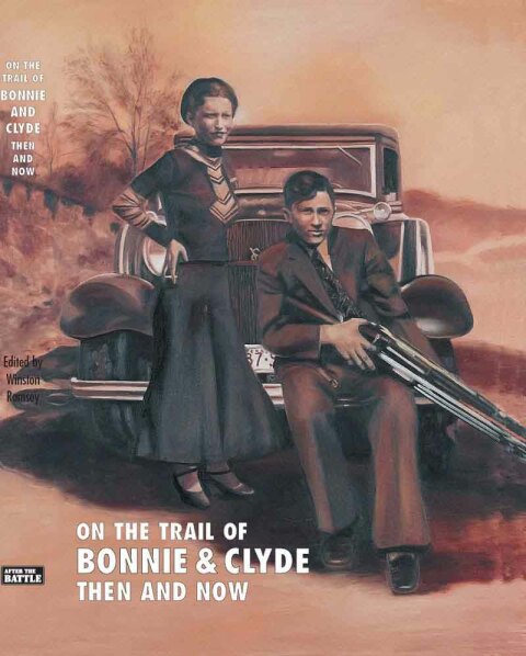 On The Trail Of Bonnie \u0026 Clyde 