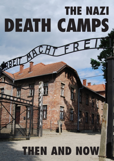 The Nazi Death Camps 