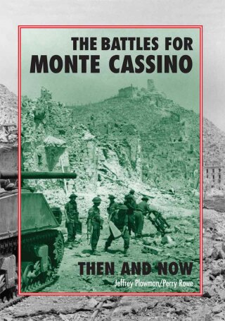 The Battles for Monte Cassino