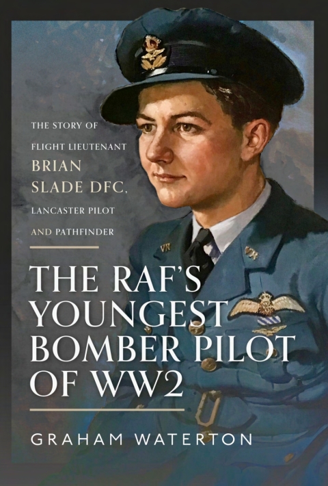 Cover image for book The RAF's Youngest Bomber Pilot of WW2
