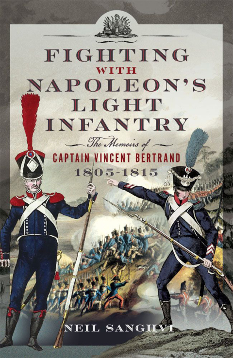 Cover image for book Fighting with Napoleon's Light Infantry