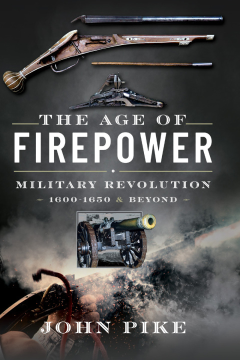 Cover image for book The Age of Firepower