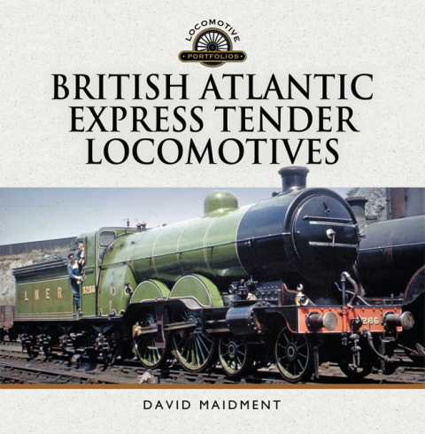 Cover image for book British Atlantic Express Tender Locomotives